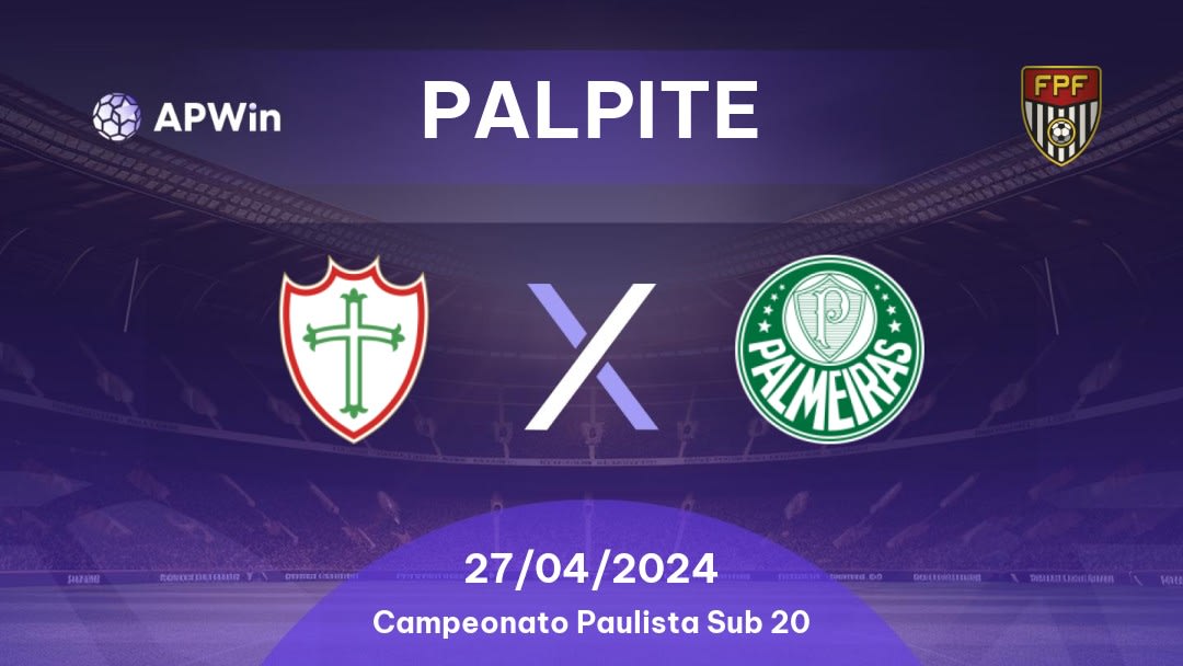Palpite Portuguesa Sub20 x Palmeiras Sub20: 10/09/2023 - Campeonato Paulista Sub 20