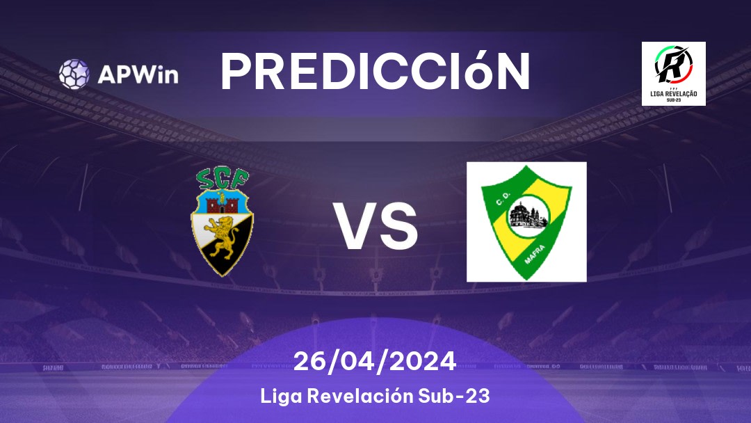 Predicciones Farense U23 vs Mafra U23: 26/04/2024 - Portugal Liga Revelação Sub-23