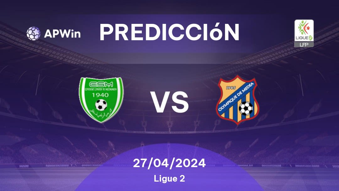 Predicciones ES Mostaganem vs Olympique Médéa: 17/02/2023 - Argelia Ligue 2