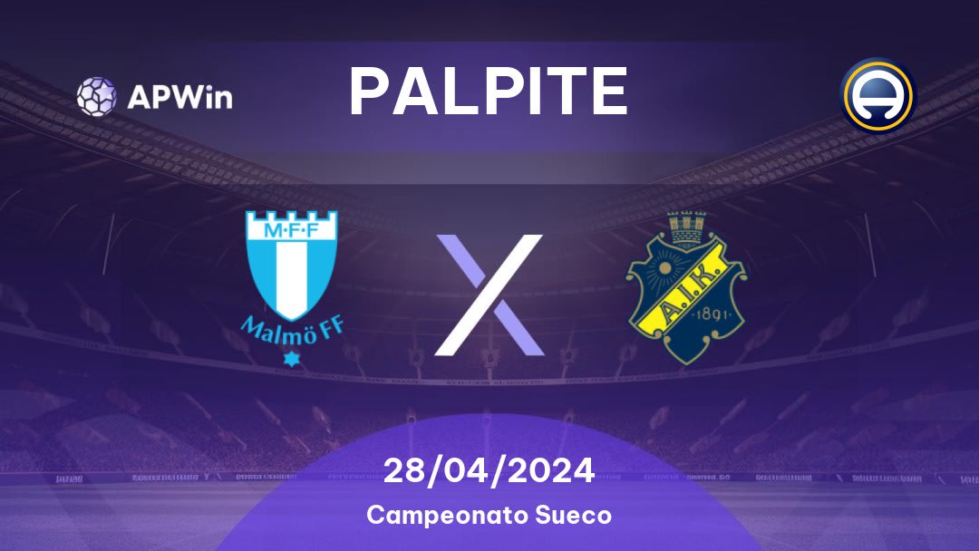 Palpite Malmö FF x AIK: 28/04/2024 - Campeonato Sueco