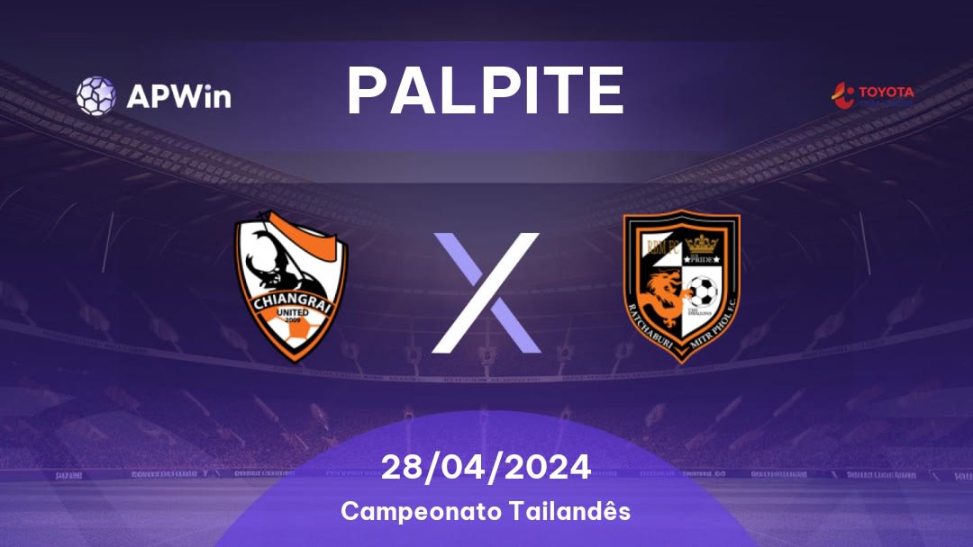 Palpite Chiangrai United x Ratchaburi: 28/04/2024 - Campeonato Tailandês