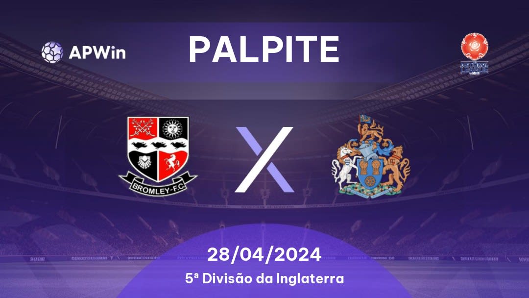 Palpite Bromley x Altrincham: 28/04/2024 - 5ª Divisão da Inglaterra