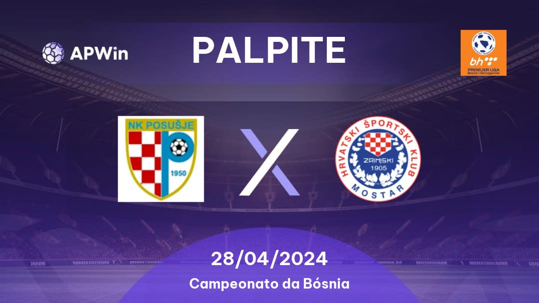 Palpite Posusje x Zrinjski: 28/04/2024 - Campeonato da Bósnia