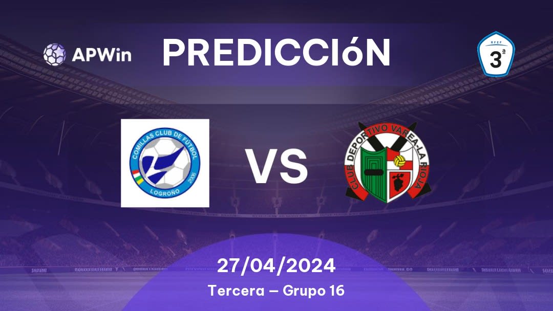 Predicciones Comillas vs CD Varea: 27/04/2024 - España Tercera — Grupo 16