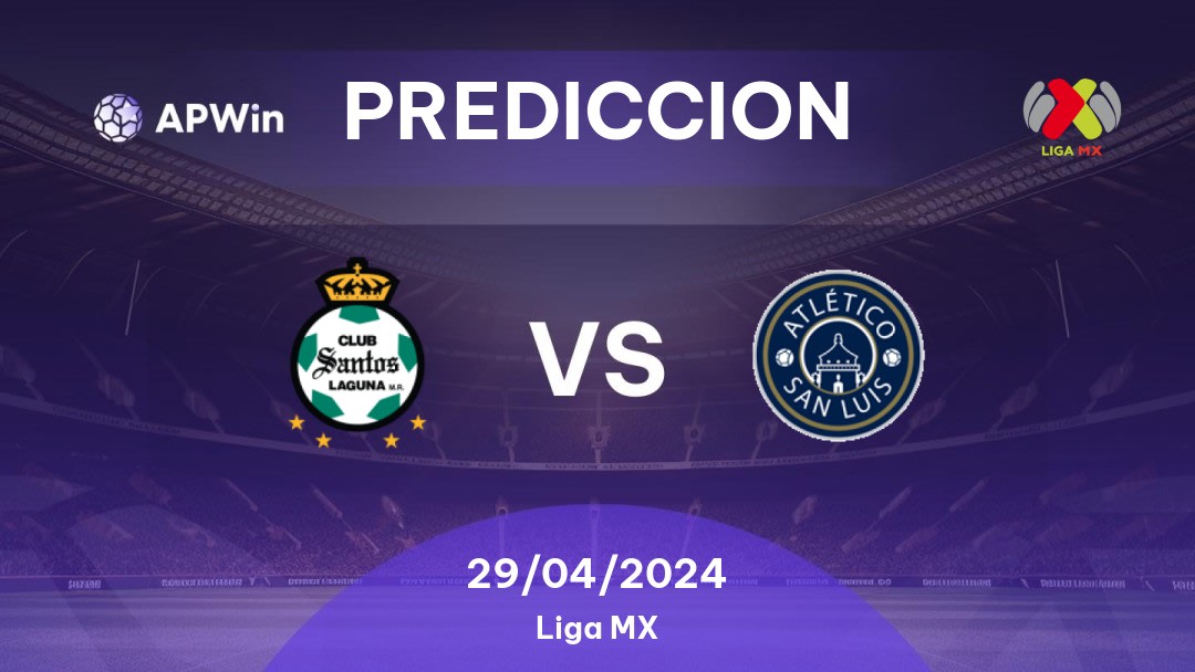 Predicciones Santos Laguna vs Atlético San Luis: 29/04/2024 - México Liga MX