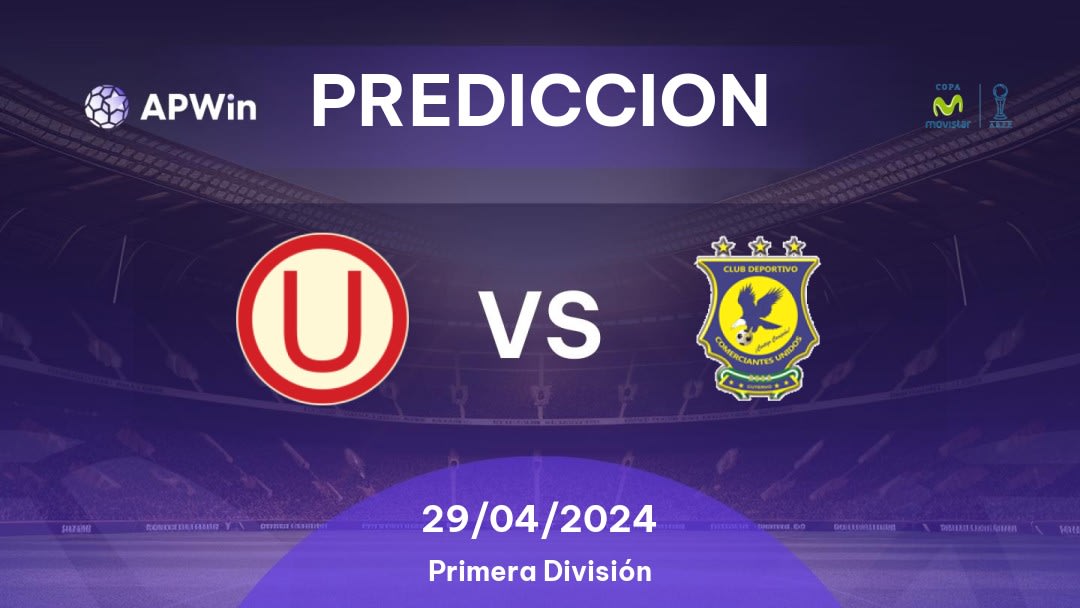 Predicciones Universitario vs Comerciantes Unidos: 28/04/2024 - Perú Primera División