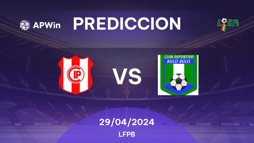 Predicciones Independiente Petrolero vs San Antonio Bulo Bulo: 28/04/2024 - Bolivia LFPB