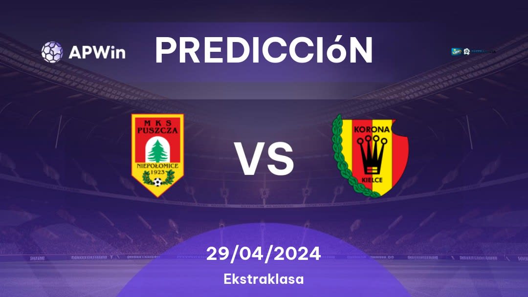 Predicciones Puszcza Niepołomice vs Korona Kielce: 29/04/2024 - Polonia Ekstraklasa