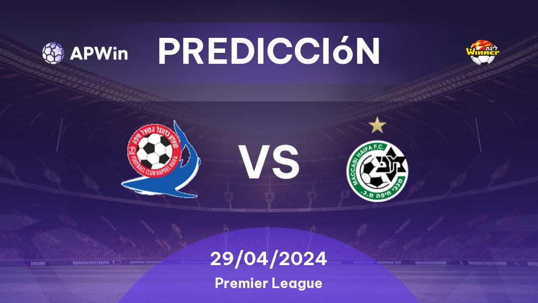 Predicciones Hapoel Haifa vs Maccabi Haifa: 29/04/2024 - Israel Premier League