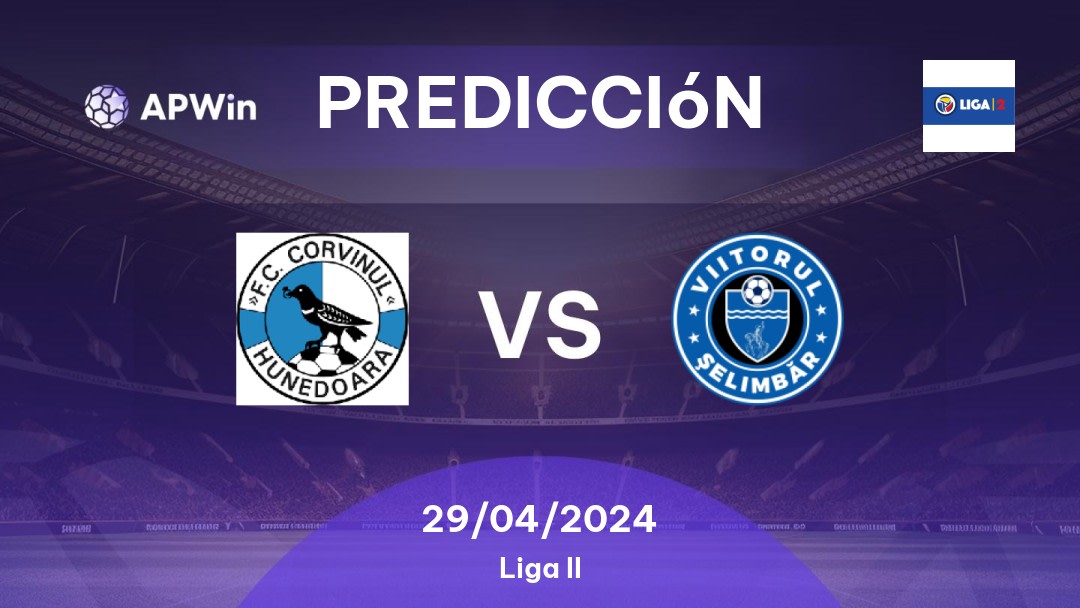 Predicciones Corvinul Hunedoara vs Viitorul Şelimbăr: 29/04/2024 - Rumania Liga II