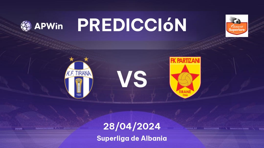 Predicciones Tirana vs Partizani Tirana: 28/04/2024 - Albania Superliga