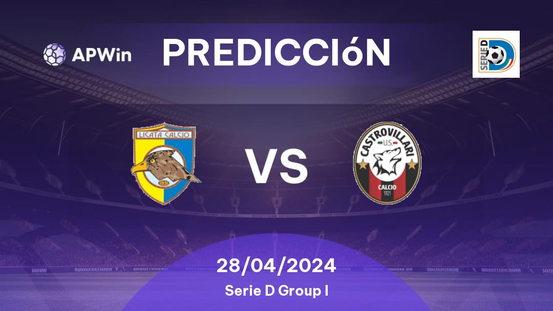 Predicciones Licata vs Castrovillari: 28/04/2024 - Italia Serie D Group I