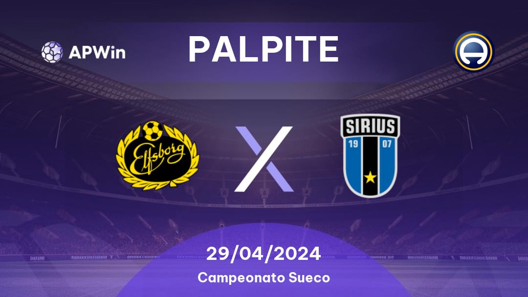 Palpite Elfsborg x Sirius: 29/04/2024 - Campeonato Sueco