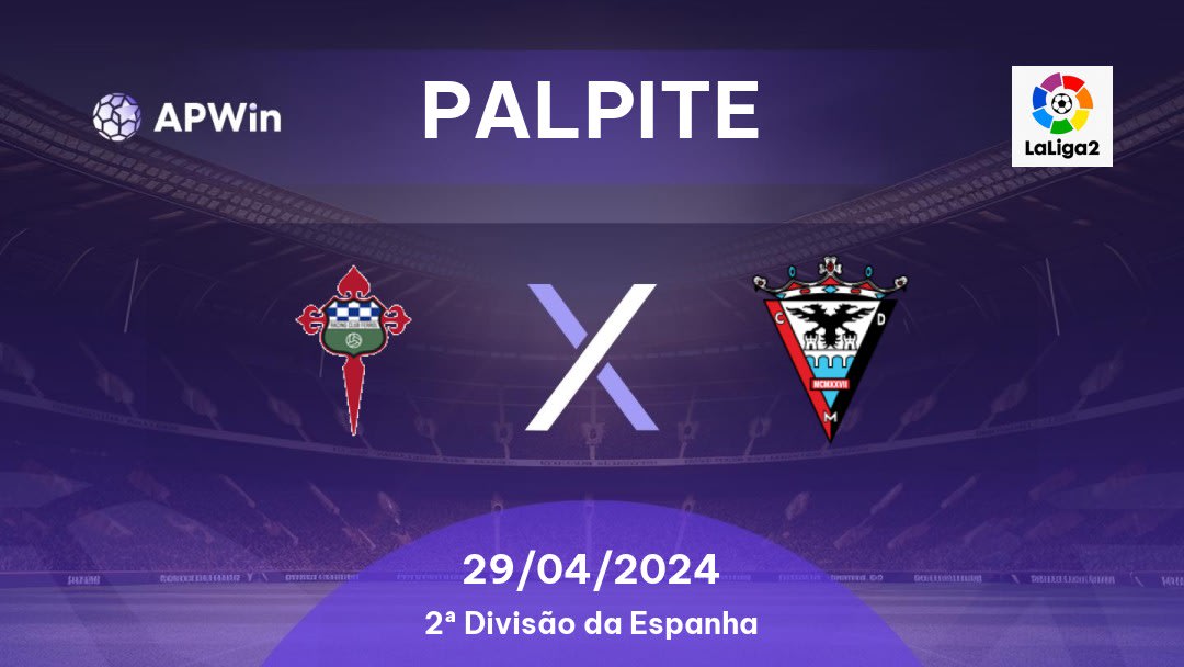 Palpite Racing de Ferrol x Mirandés: 29/04/2024 - 2ª Divisão da Espanha