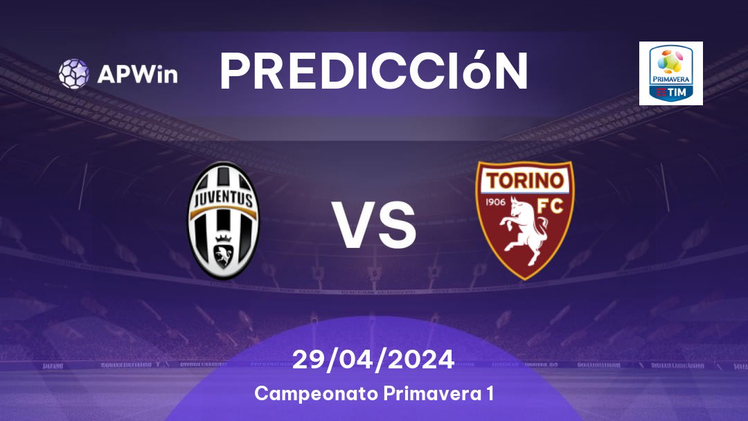 Predicciones Juventus U19 vs Torino U19: 29/04/2024 - Italia Campionato Primavera 1