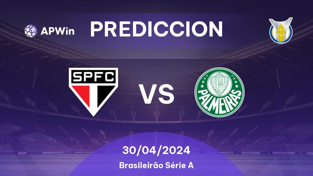 Predicciones São Paulo vs Palmeiras: 29/04/2024 - Brasil Brasileirão Série A