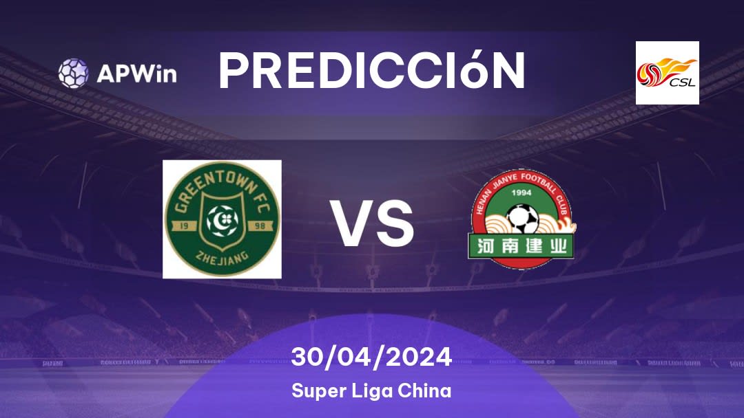 Predicciones Hangzhou vs Henan Jianye: 30/04/2024 - China Super Liga China