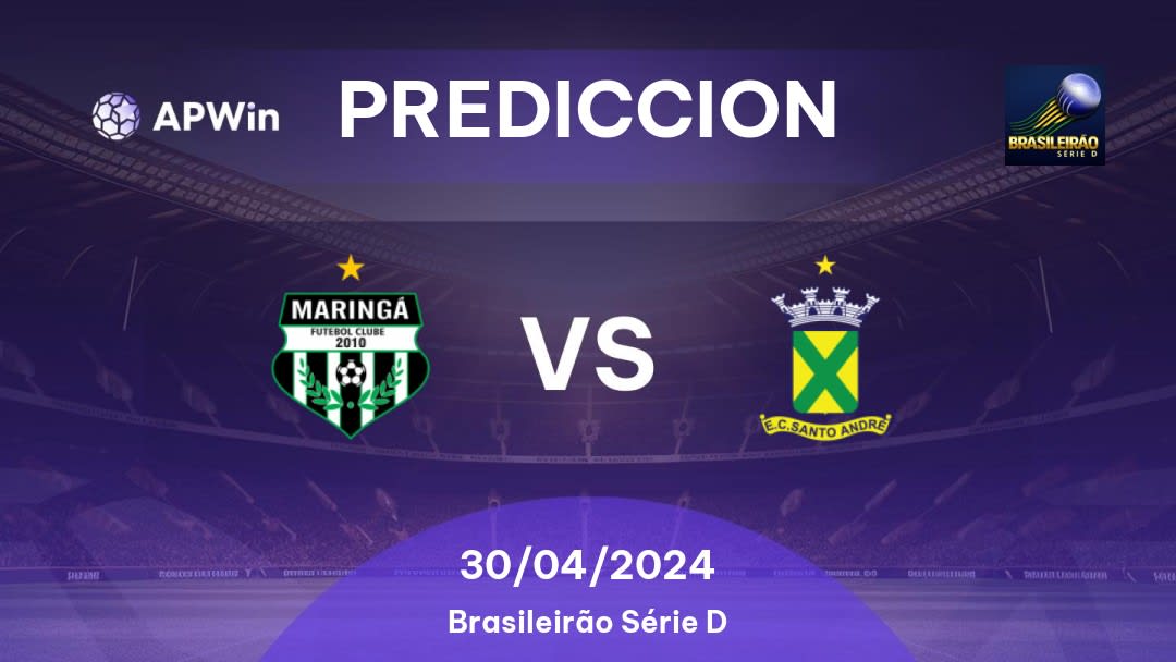 Predicciones Maringá vs Santo André: 30/04/2024 - Brasil Brasileirão Série D