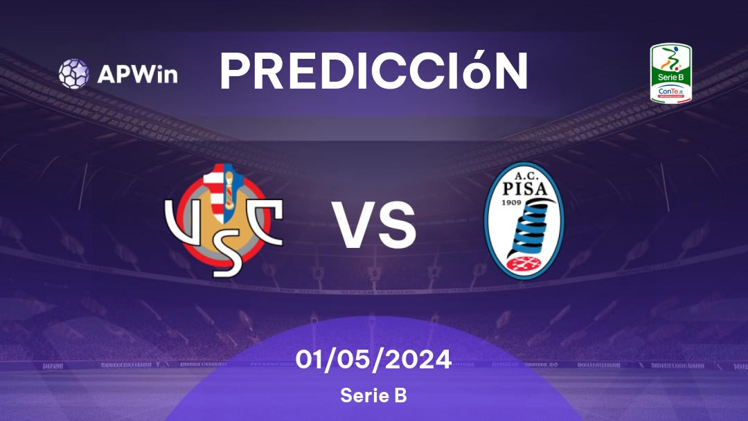 Predicciones Cremonese vs Pisa: 01/05/2024 - Italia Serie B