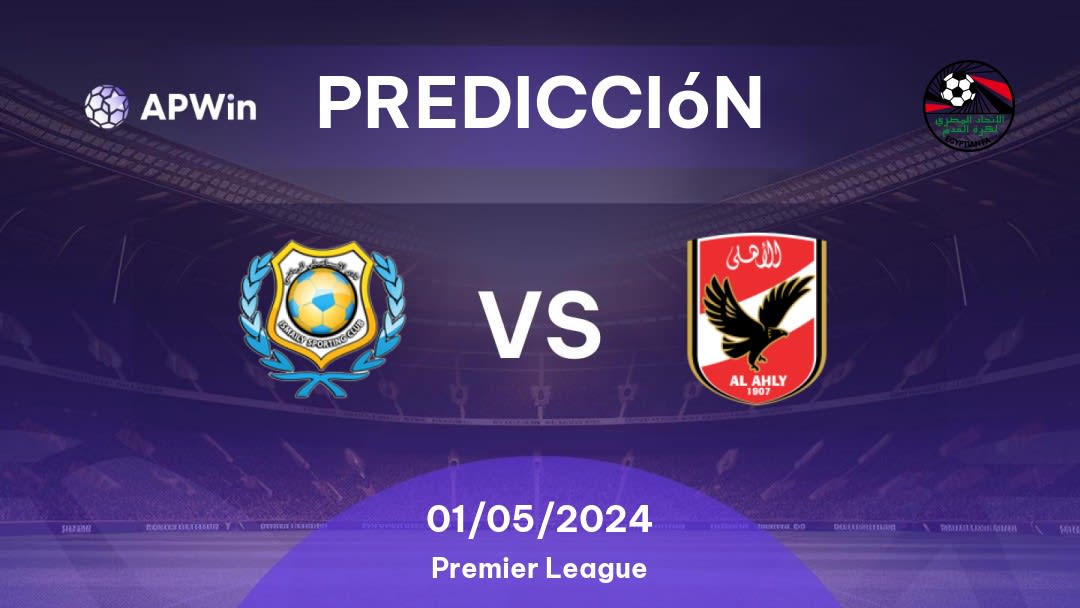 Predicciones Ismaily SC vs Al Ahly: 01/05/2024 - Egipto Premier League