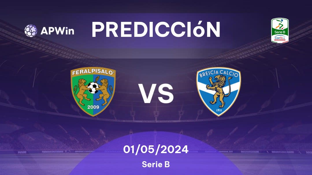 Predicciones FeralpiSalò vs Brescia: 01/05/2024 - Italia Serie B