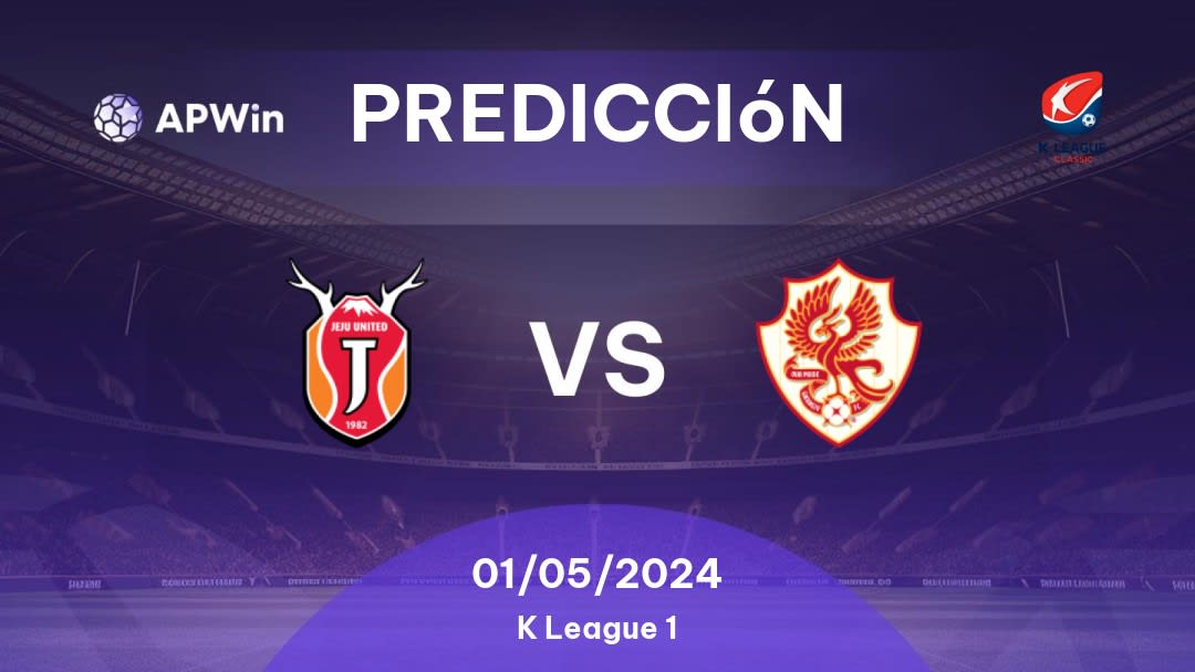 Predicciones Jeju United vs Gwangju: 01/05/2024 - Corea del Sur K1 League