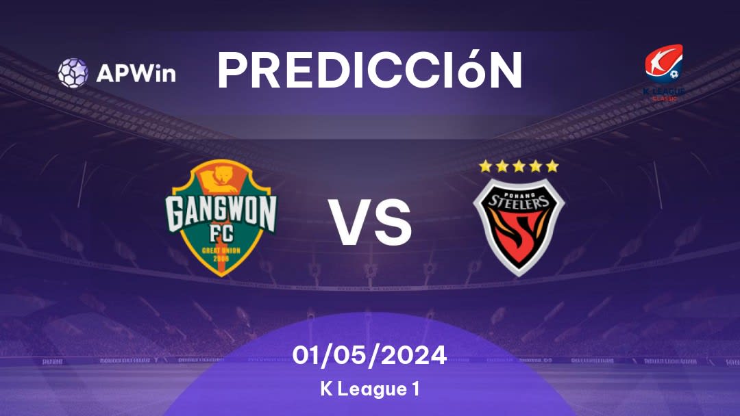 Predicciones Gangwon vs Pohang Steelers: 01/05/2024 - Corea del Sur K1 League