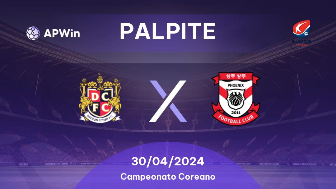 Palpite Daejeon Citizen x Sangju Sangmu: 30/04/2024 - Campeonato Coreano