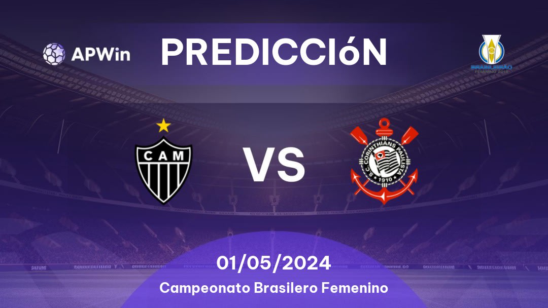 Predicciones Atlético Mineiro W vs Corinthians: 01/05/2024 - Brasil Campeonato Brasileiro Women