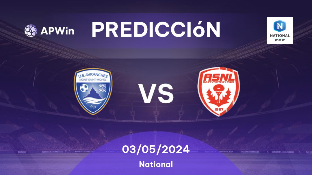 Predicciones Avranches vs Nancy: 03/05/2024 - Francia National