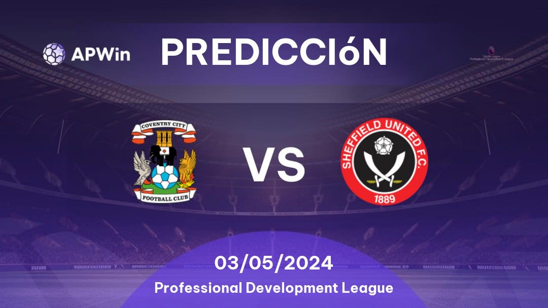 Predicciones Coventry City U21 vs Sheffield United U21: 03/05/2024 - Inglaterra Professional Development League