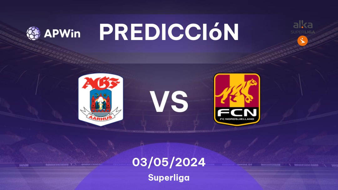 Predicciones AGF vs Nordsjælland: 03/05/2024 - Dinamarca Superliga