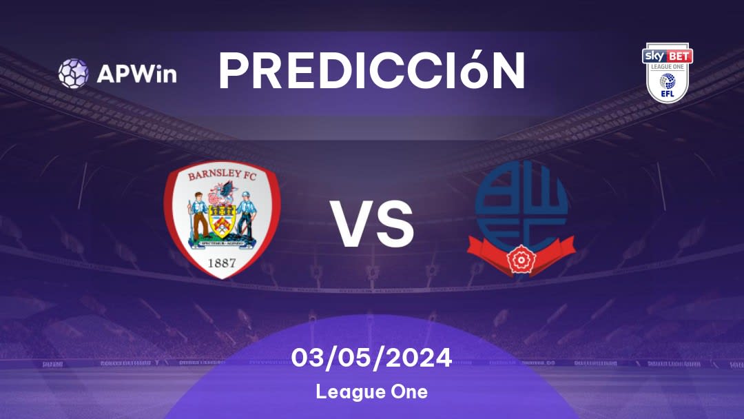 Predicciones Barnsley vs Bolton Wanderers: 03/05/2024 - Inglaterra League One