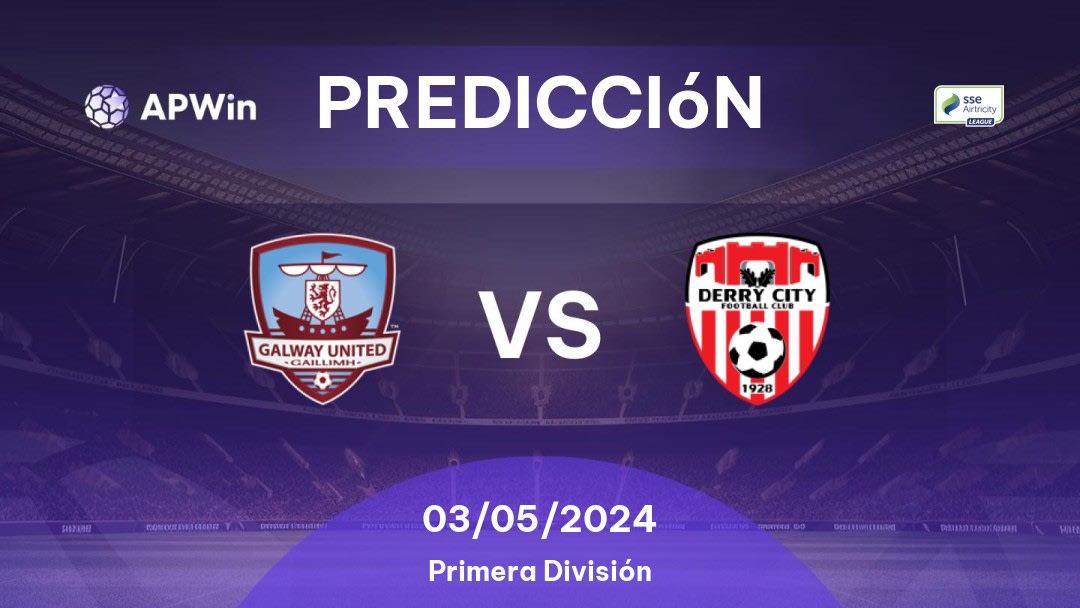 Predicciones Galway United vs Derry City: 03/05/2024 - Irlanda Premier Division