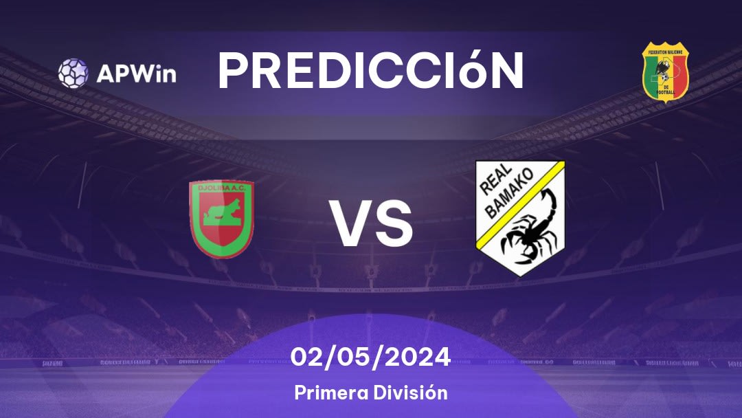 Predicciones Djoliba vs Réal Bamako: 02/05/2024 - Malí Primera División