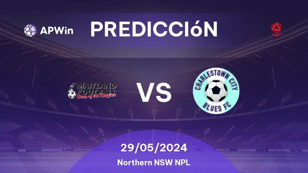 Predicciones Maitland vs Charlestown City Blues: 04/05/2024 - Australia Northern NSW NPL