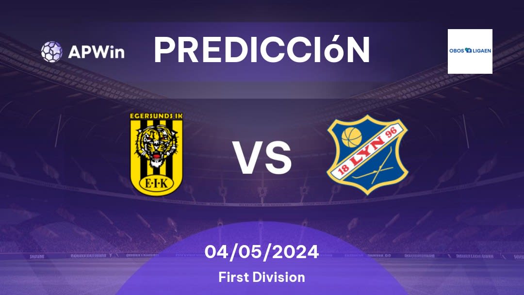 Predicciones Egersund vs Lyn: 04/05/2024 - Noruega First Division