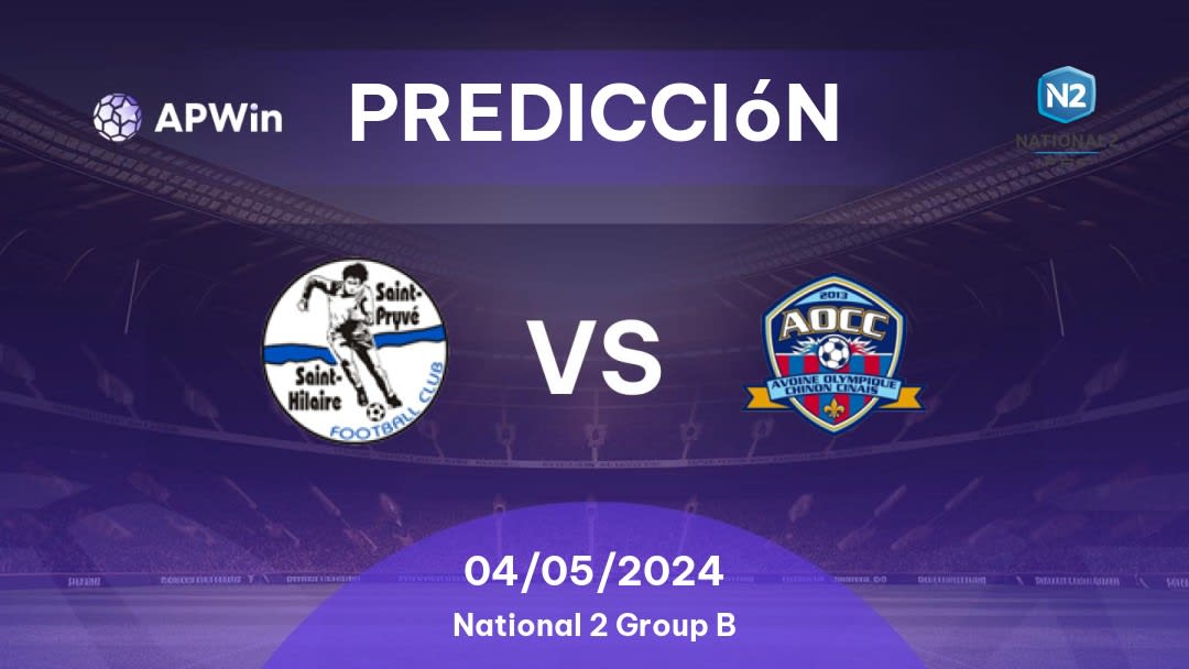 Predicciones St-Pryvé St-Hilaire vs Avoine OCC: 04/05/2024 - Francia National 2 Group B