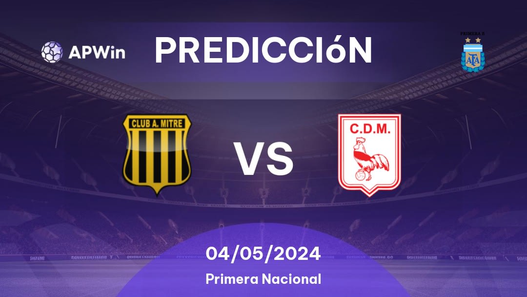 Predicciones Club Atlético Mitre vs Deportivo Morón: 04/05/2024 - Argentina Primera B Nacional