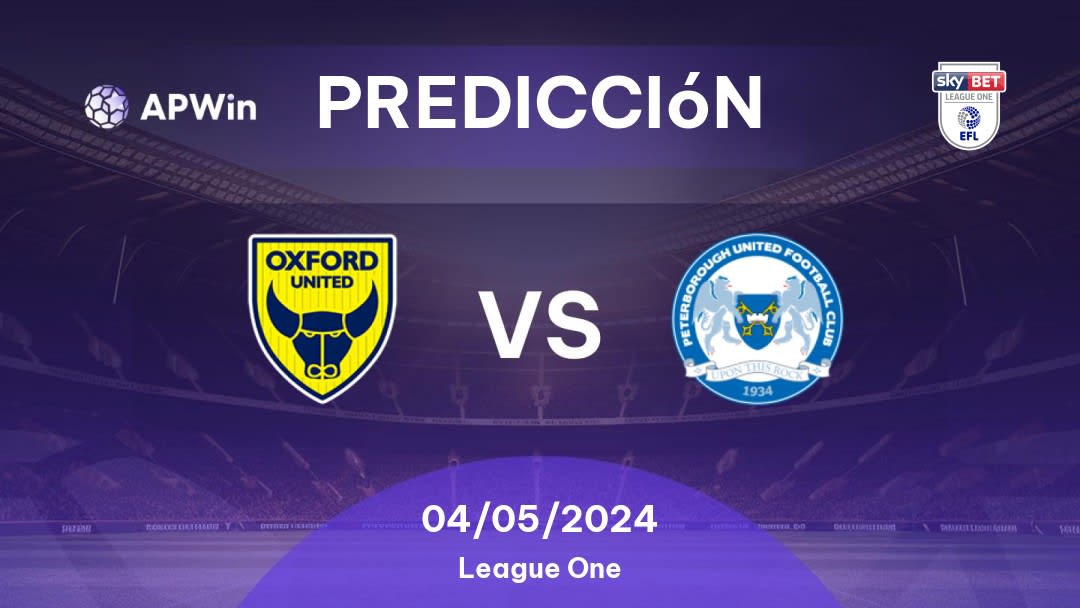 Predicciones Oxford United vs Peterborough United: 04/05/2024 - Inglaterra League One