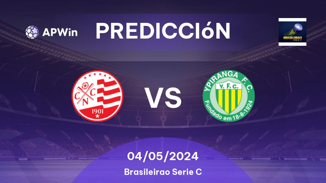 Predicciones Náutico vs Ypiranga Erechim: 04/05/2024 - Brasil Brasileirão Série C