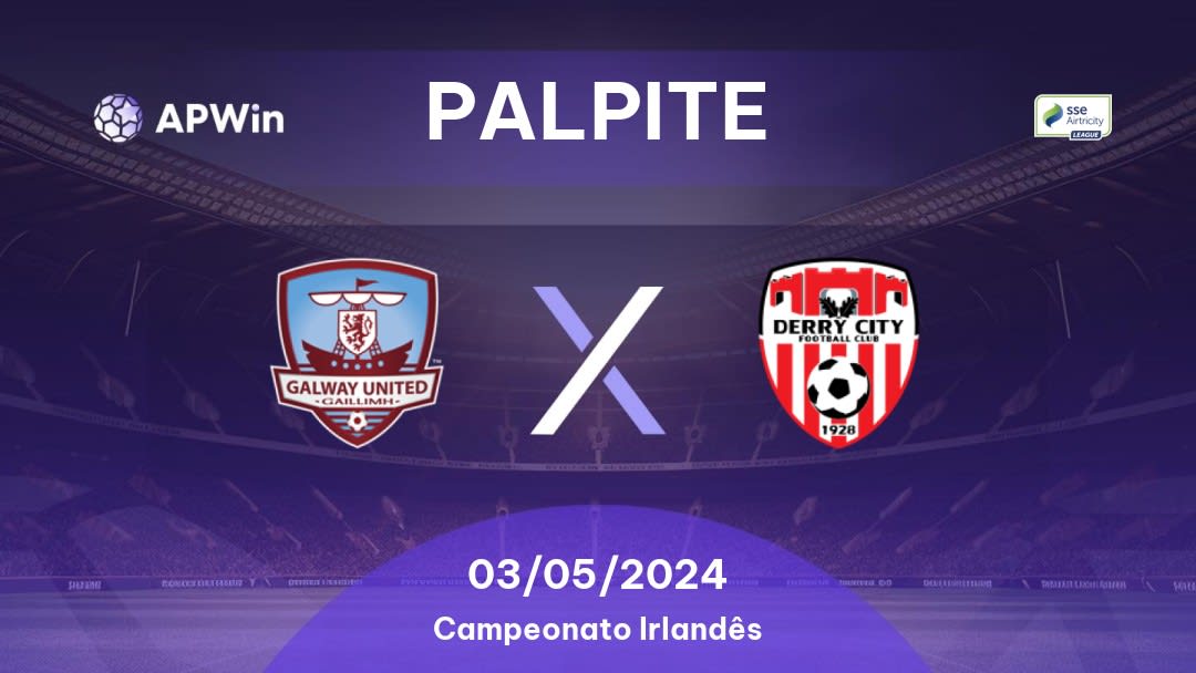 Palpite Galway United x Derry City: 03/05/2024 - Campeonato Irlandês