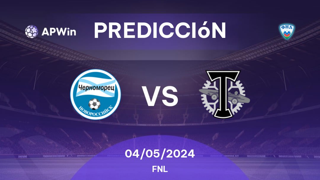 Predicciones FK Chernomorets Novorossiysk vs Torpedo Moskva: 04/05/2024 - Rusia FNL