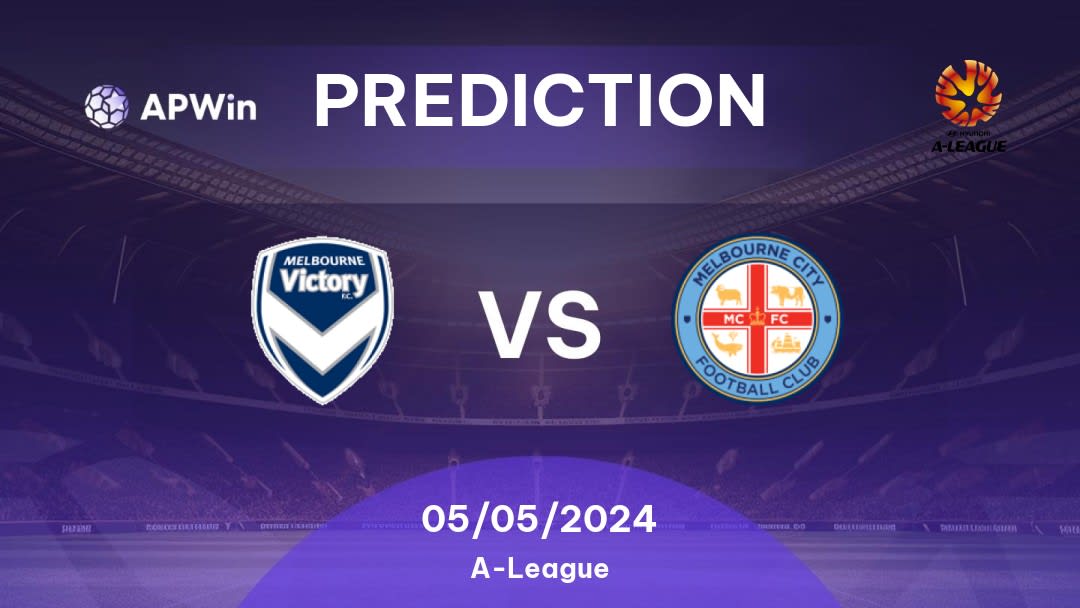 Melbourne Victory FC vs Melbourne City FC Betting Tips: 18/02/2023 - Matchday 17 - Australia A-League