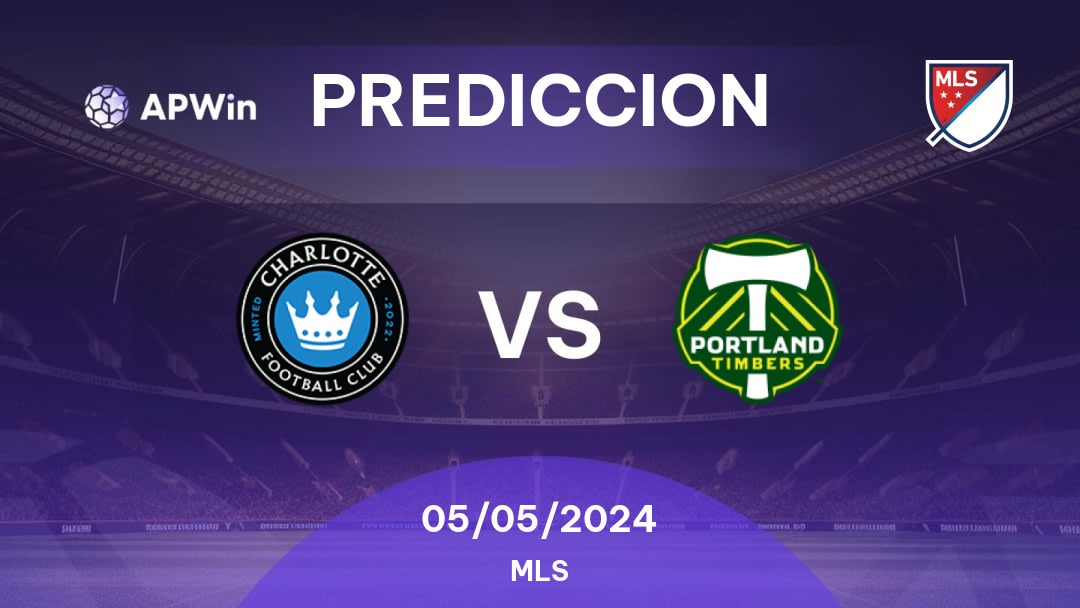 Predicciones Charlotte vs Portland Timbers: 04/05/2024 - Estados Unidos de América MLS