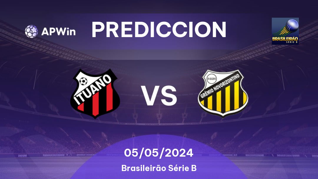 Predicciones Ituano vs Novorizontino: 04/05/2024 - Brasil Brasileirão Série B