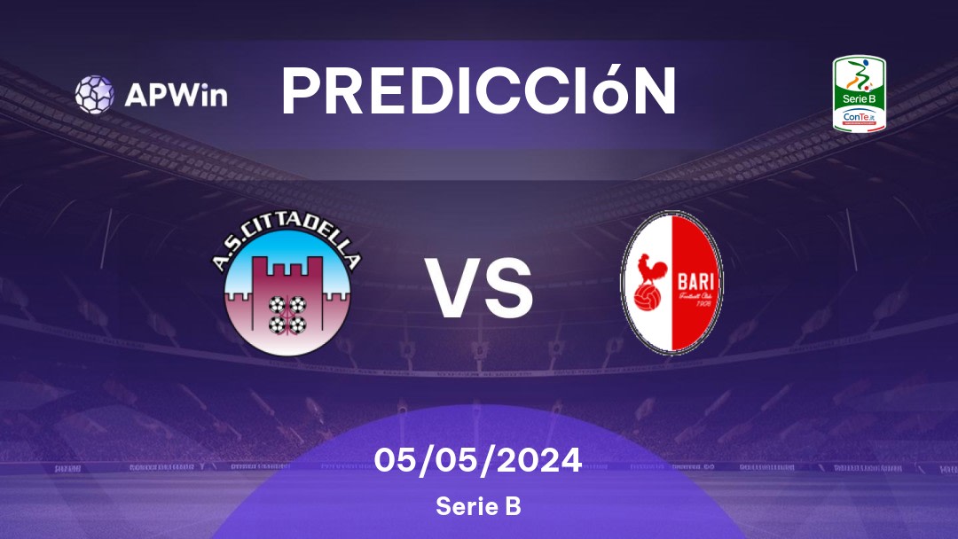 Predicciones Cittadella vs Bari 1908: 05/05/2024 - Italia Serie B