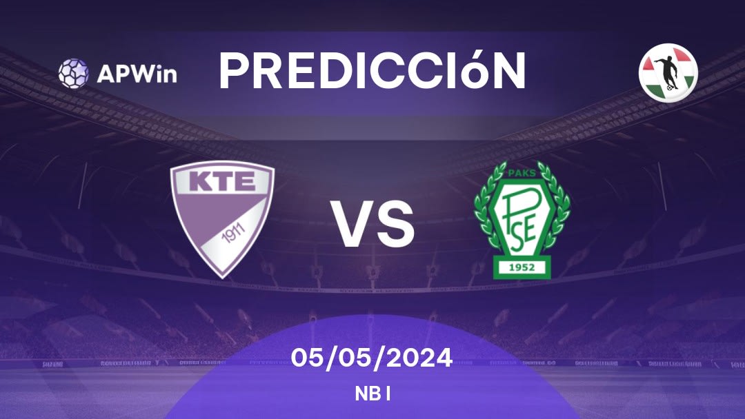 Predicciones Kecskeméti TE vs Paksi SE: 05/05/2024 - Hungría NB I