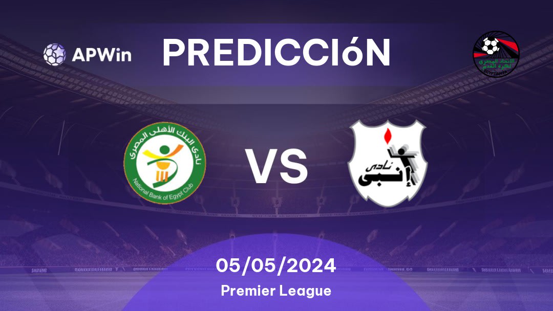 Predicciones National Bank of Egypt vs ENPPI: 05/05/2024 - Egipto Premier League