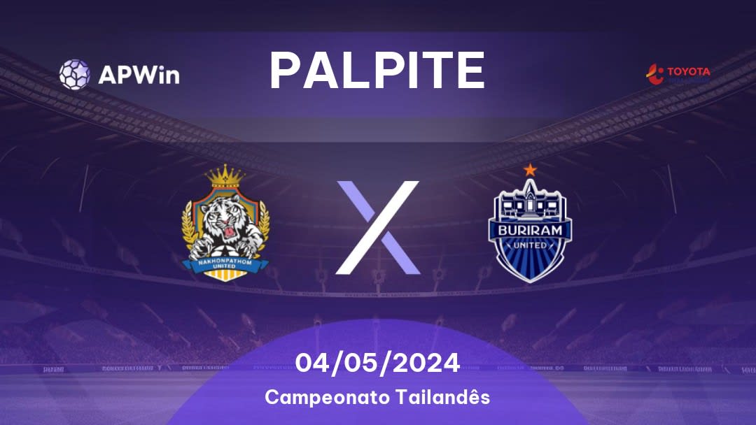 Palpite Nakhon Pathom x Buriram United: 04/05/2024 - Campeonato Tailandês